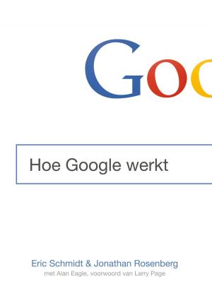 Cover of the book Hoe Google werkt by Sylvia Day