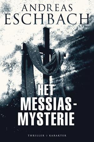 Cover of the book Het Messias-mysterie by Joost van Bellen