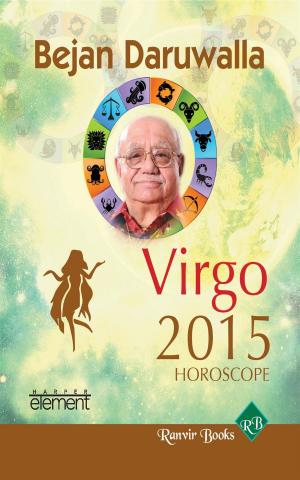 Cover of the book Your Complete Forecast 2015 Horoscope - Virgo by Alison Giles