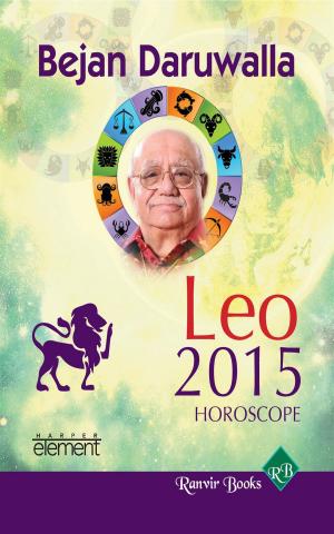 Cover of the book Your Complete Forecast 2015 Horoscope - Leo by Malathi Maithri