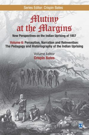 Cover of the book Mutiny at the Margins: New Perspectives on the Indian Uprising of 1857 by Dr Roger Lowe