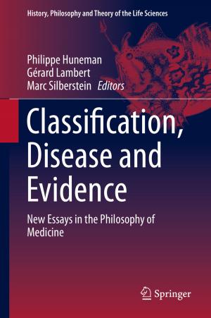 Cover of the book Classification, Disease and Evidence by K.P. Ball, J.S. Fleming, T.J. Fowler, I. James, G. Maidment, C. Ward