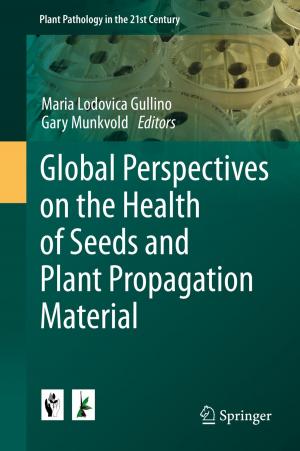 Cover of the book Global Perspectives on the Health of Seeds and Plant Propagation Material by L. Anderson