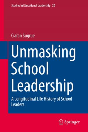 Cover of the book Unmasking School Leadership by Anna Moltchanova