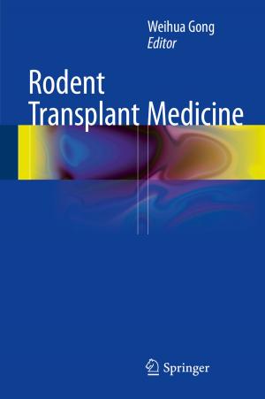 Cover of the book Rodent Transplant Medicine by J. Kleinig