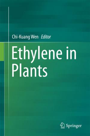 Cover of the book Ethylene in Plants by Estel Cardellach, Feiqin Xie, Shuanggen Jin