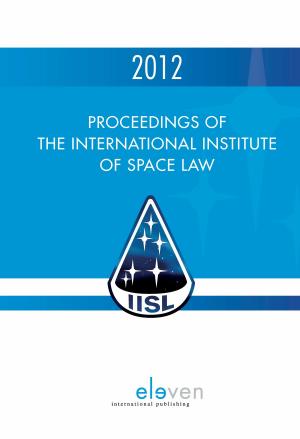 Cover of Proceedings of the international institute of space law 2012