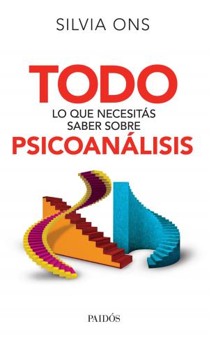 Cover of the book Todo lo que necesitás saber sobre psicoanálisis by Alberto Vázquez-Figueroa