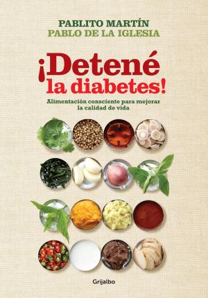 Cover of the book ¡Detené la diabetes! by Malena Pichot, Charo López