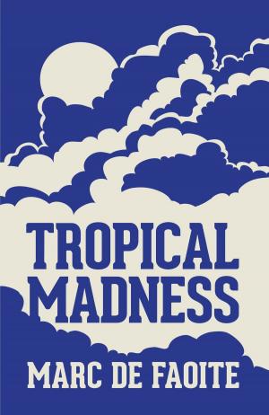 Cover of Tropical Madness