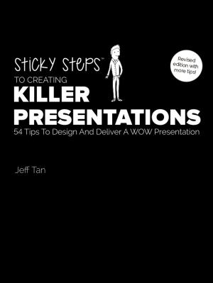 Book cover of Sticky Steps To Creating Killer Presentations