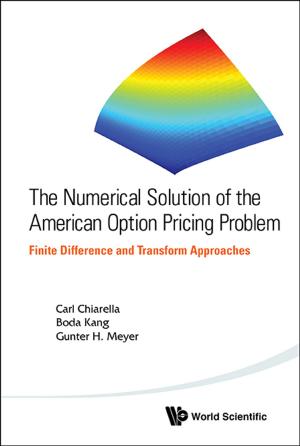 Book cover of The Numerical Solution of the American Option Pricing Problem
