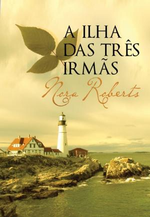 Cover of the book A Ilha das Três Irmãs by George R. R. Martin