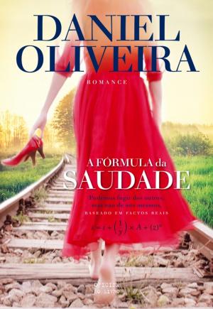 Cover of the book A Fórmula da Saudade by ANA CRISTINA SILVA