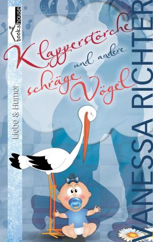 Cover of Klapperstörche und andere schräge Vögel