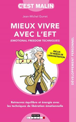 Cover of the book Mieux vivre avec l'EFT, c'est malin by Patricia Delahaie