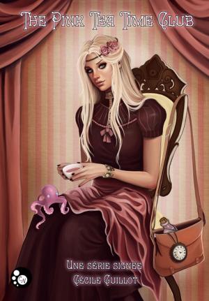 Cover of the book The pink tea time club - Episode 4 by Vincent Tassy