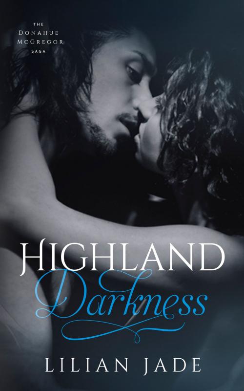 Cover of the book Highland Darkness by Lilian Jade, Self-Publish