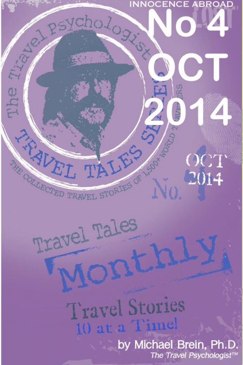 Cover of the book Travel Tales Monthly by Michael Brein, Ph.D., Michael Brein, Inc.