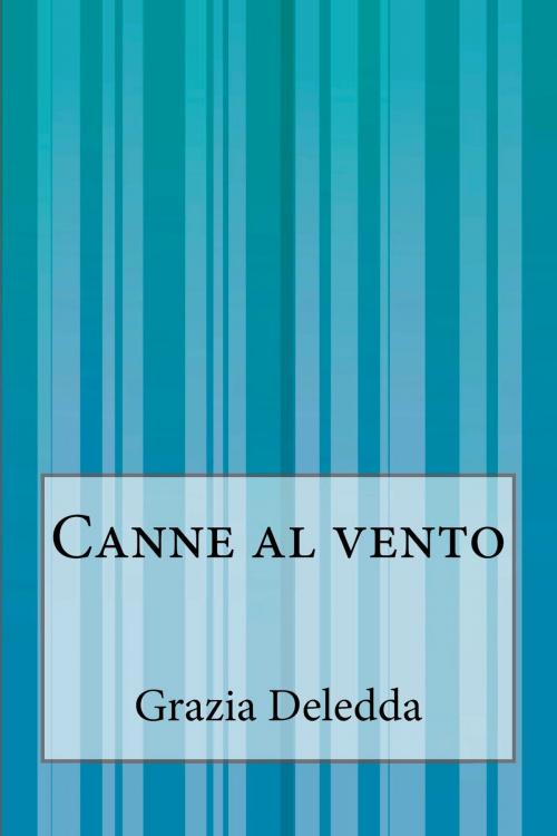 Cover of the book Canne al vento by Grazia Deledda, Inktree