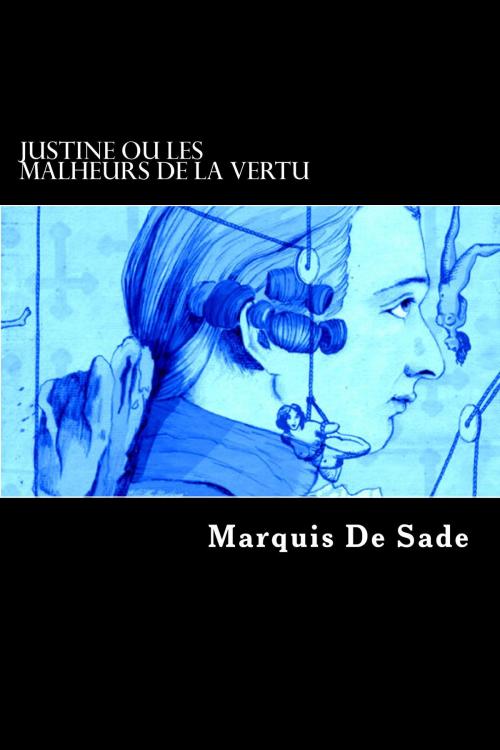 Cover of the book Justine ou Les Malheurs de la vertu by Marquis de Sade, Inktree