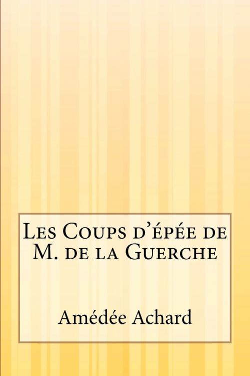 Cover of the book Les Coups d'épée de M. de la Guerche by Amédée Achard, Inktree