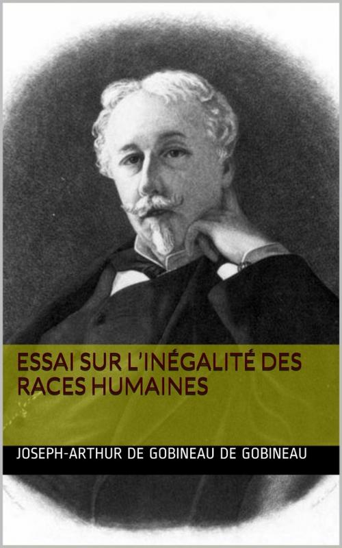 Cover of the book Essai sur l’inégalité des races humaines by Joseph-Arthur de Gobineau, PRB
