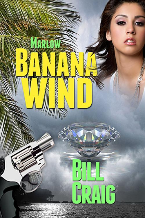 Cover of the book Marlow: Banana Wind by Bill Craig, Absolutely Amazing Ebooks
