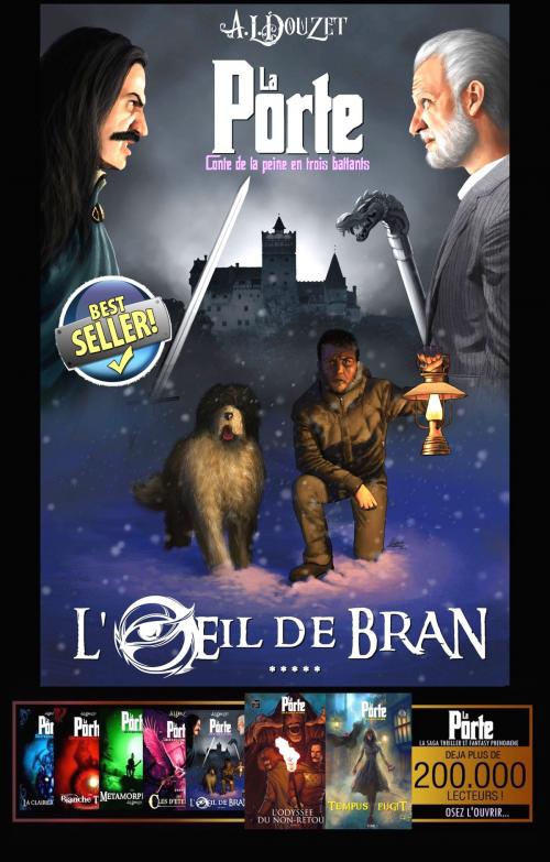 Cover of the book SAGA LA PORTE -5- L'Oeil de Bran by Anthony Luc DOUZET, Magic Tales