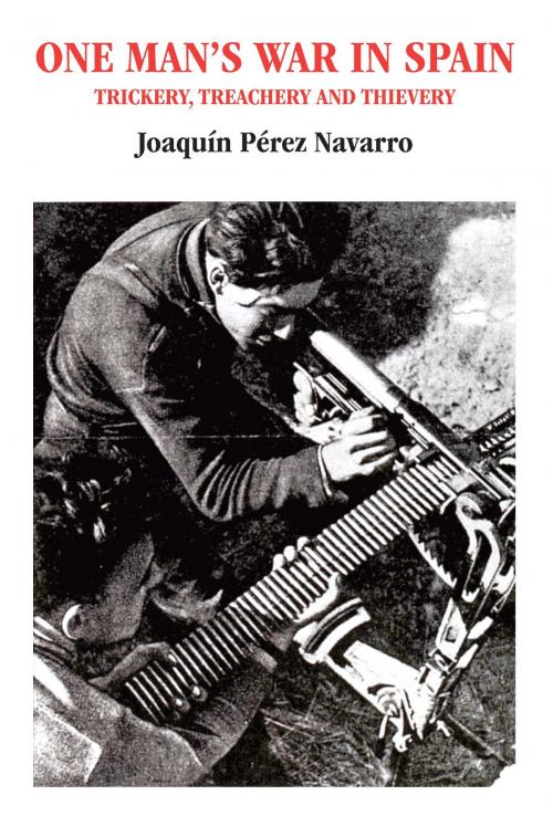Cover of the book One Man's War in Spain by Joaquín Pérez Navarro, ChristieBooks