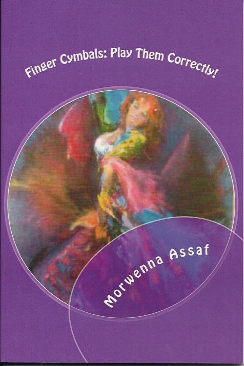Cover of the book Finger Cymbals:Play Them Correctly by Morwenna Assaf, Cedar Productions