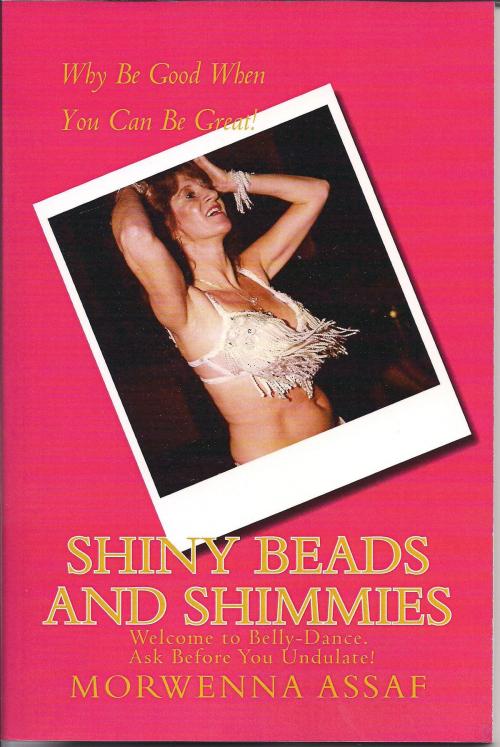 Cover of the book Shiny Beads and Shimmies by Morwenna Assaf, Cedar Productions