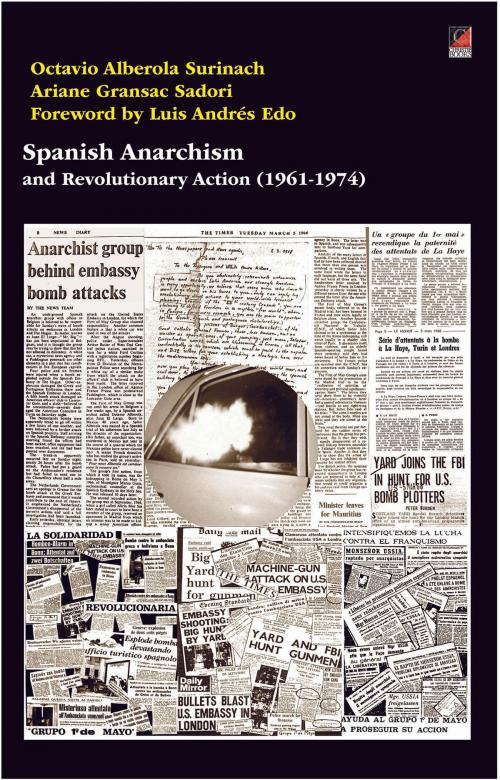 Cover of the book Spanish Anarchism and Revolutionary Action (1961-1974) by Octavio Alberola, Ariane Gransac, ChristieBooks