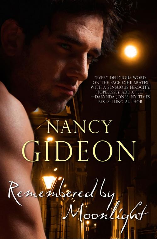 Cover of the book Remembered by Moonlight by Nancy Gideon, Nancy Gideon