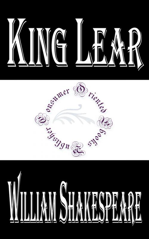 Cover of the book King Lear by William Shakespeare, Consumer Oriented Ebooks Publisher