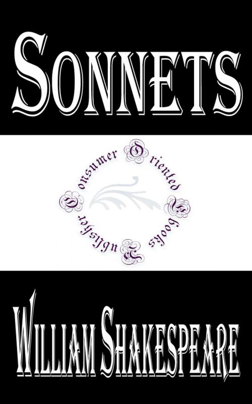 Cover of the book Shakespeare's Sonnets by William Shakespeare, Consumer Oriented Ebooks Publisher