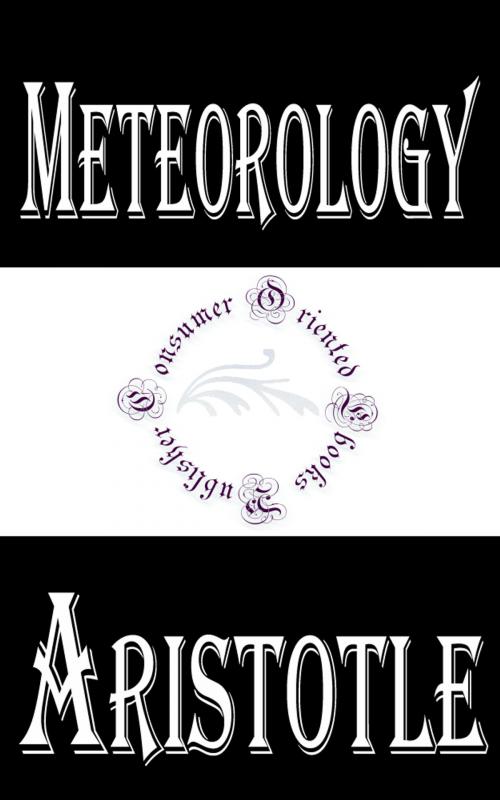 Cover of the book Meteorology by Aristotle, Consumer Oriented Ebooks Publisher