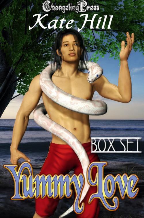 Cover of the book Yummy Love (Box Set) by Kate Hill, Changeling Press LLC
