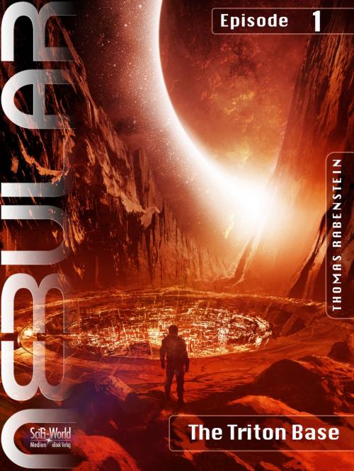 Cover of the book NEBULAR 1 - The Triton Base by Thomas Rabenstein, SciFi-World Medien eBook Verlag