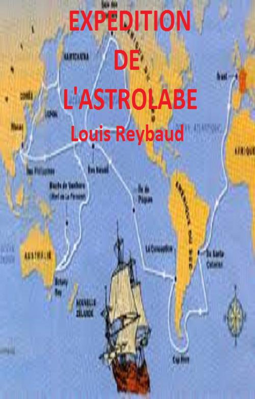 Cover of the book Expédition de l'Astrolabe by Louis Reybaud, GILBERT TEROL