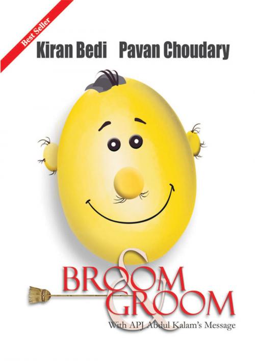 Cover of the book Broom & Groom by Pavan Choudary, Kiran Bedi, Wisdom Village Publications