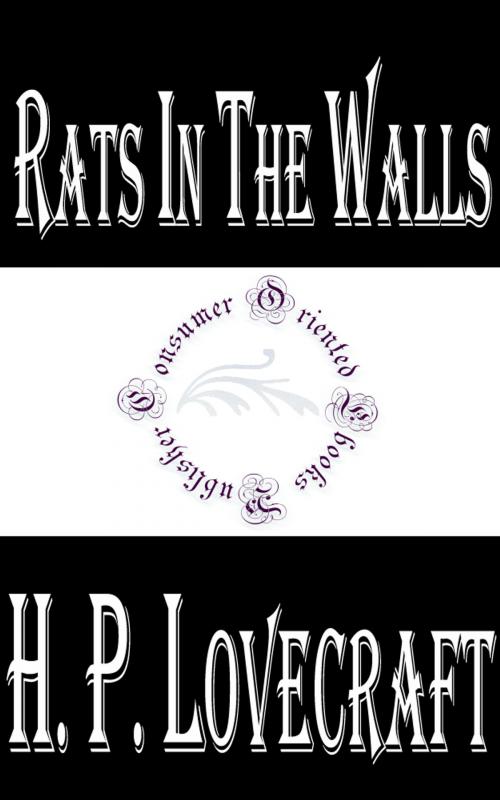 Cover of the book Rats in the Walls by H.P. Lovecraft, Consumer Oriented Ebooks Publisher