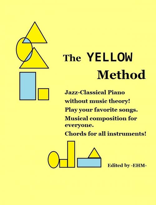 Cover of the book The YELLOW Method by Elisabeth de Londres, EHMlivres