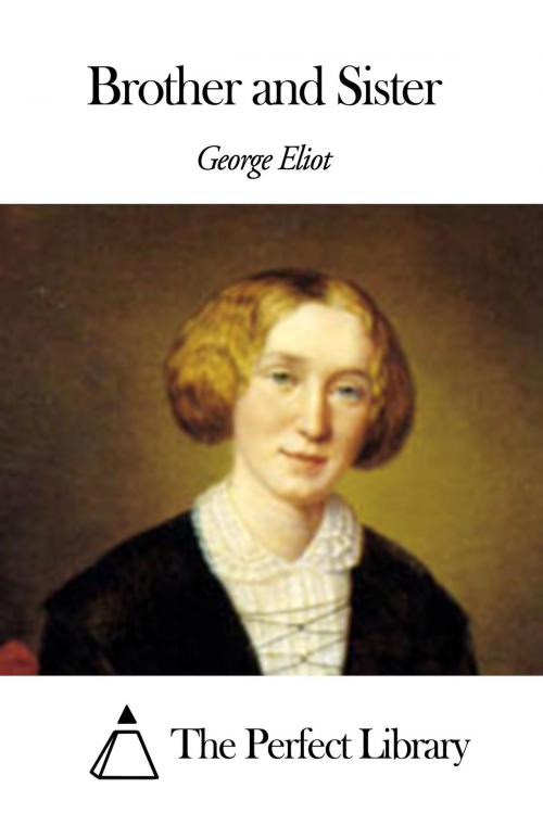 Cover of the book Brother and Sister by George Eliot, The Perfect Library