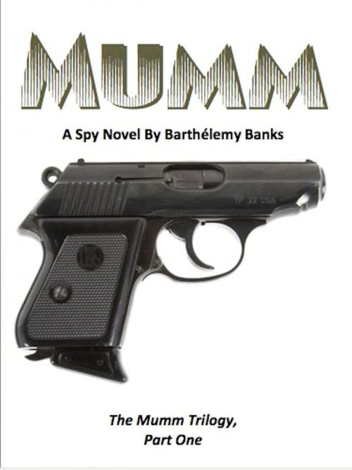 Cover of the book Mumm by Barthélemy Banks, Absolutely Amazing Ebooks