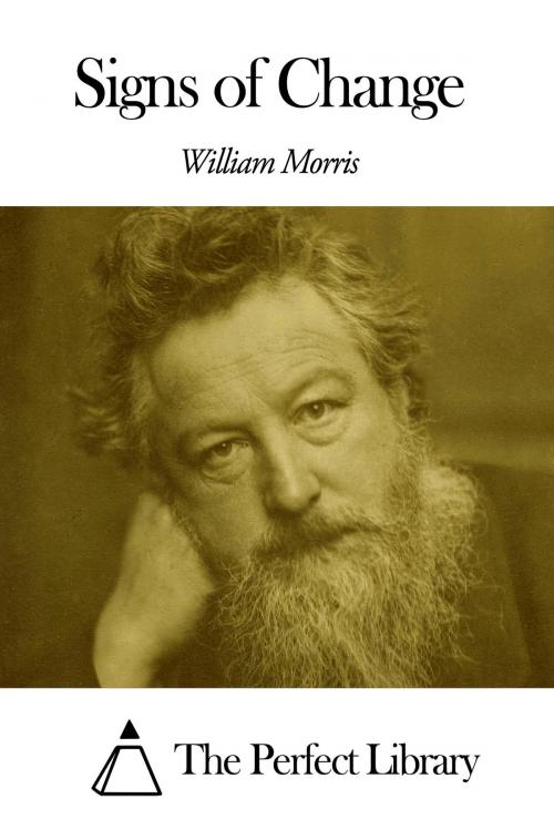Cover of the book Signs of Change by William Morris, The Perfect Library