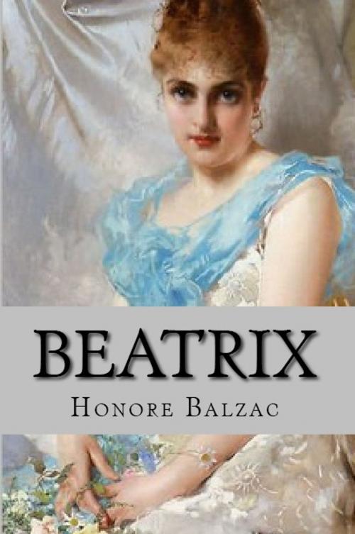 Cover of the book Beatrix by Honore de Balzac, Serapis
