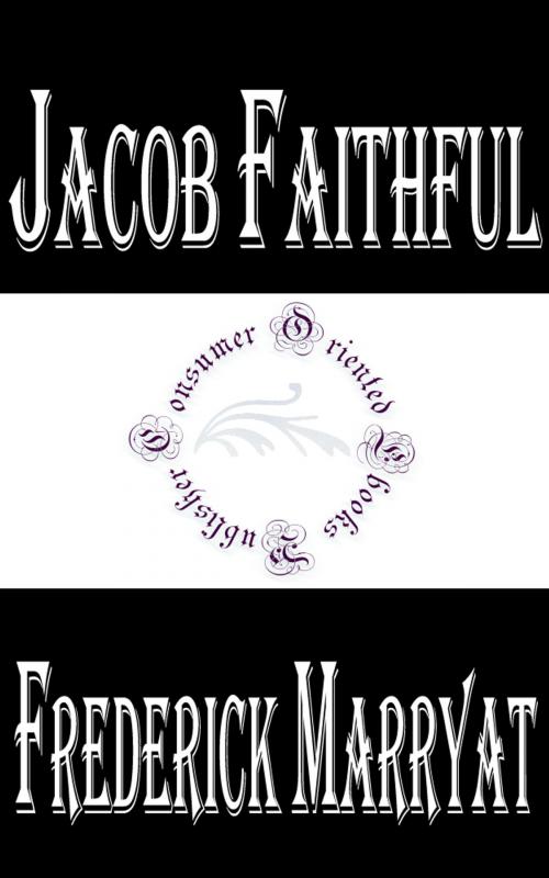 Cover of the book Jacob Faithful by Frederick Marryat, Consumer Oriented Ebooks Publisher