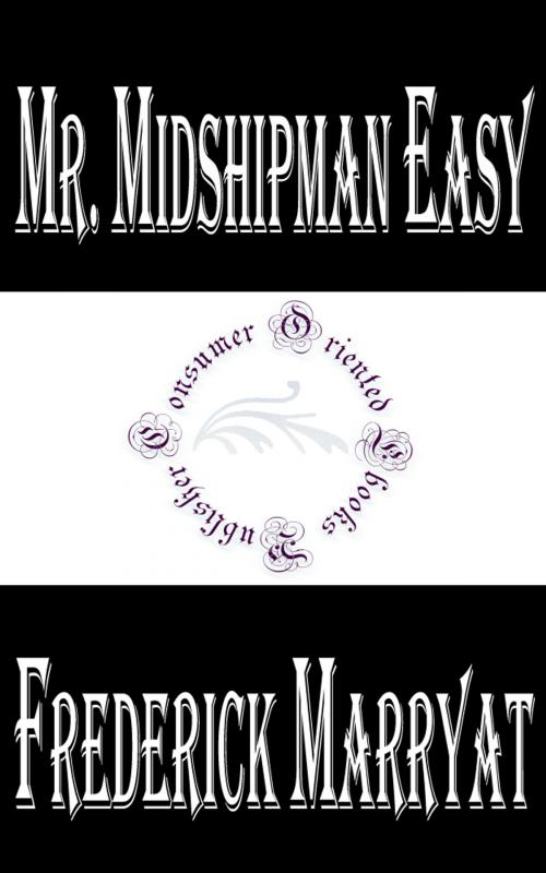 Cover of the book Mr. Midshipman Easy by Frederick Marryat, Consumer Oriented Ebooks Publisher