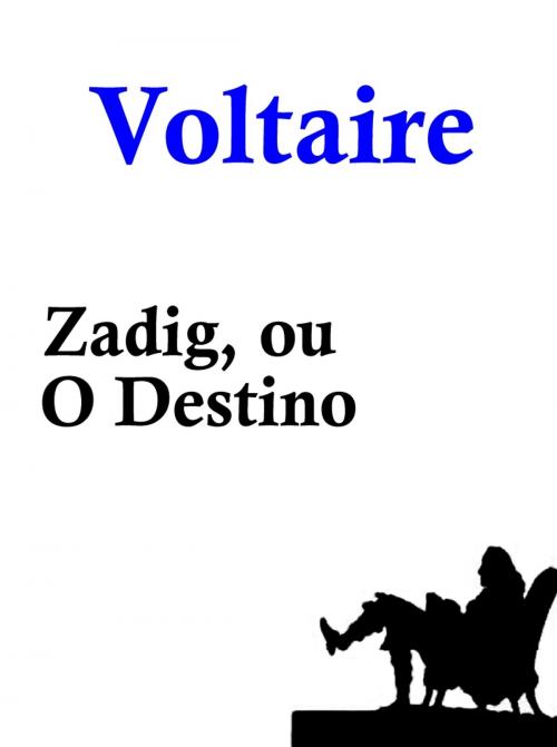 Cover of the book Zadig by Voltaire, Lucciano Bravi